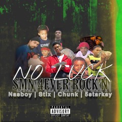 No Luck - Nasboy x Stix x Chvnk x 5starkay