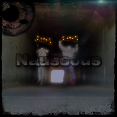 Nauseous (ft.solo) (prod.Voyce)
