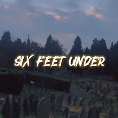 Six Feet Under (Acoustic Demo)