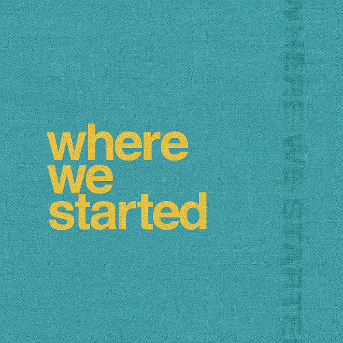 where we started