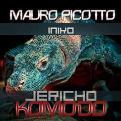 Mauro Picotto x Iniko - Komodo Jericho