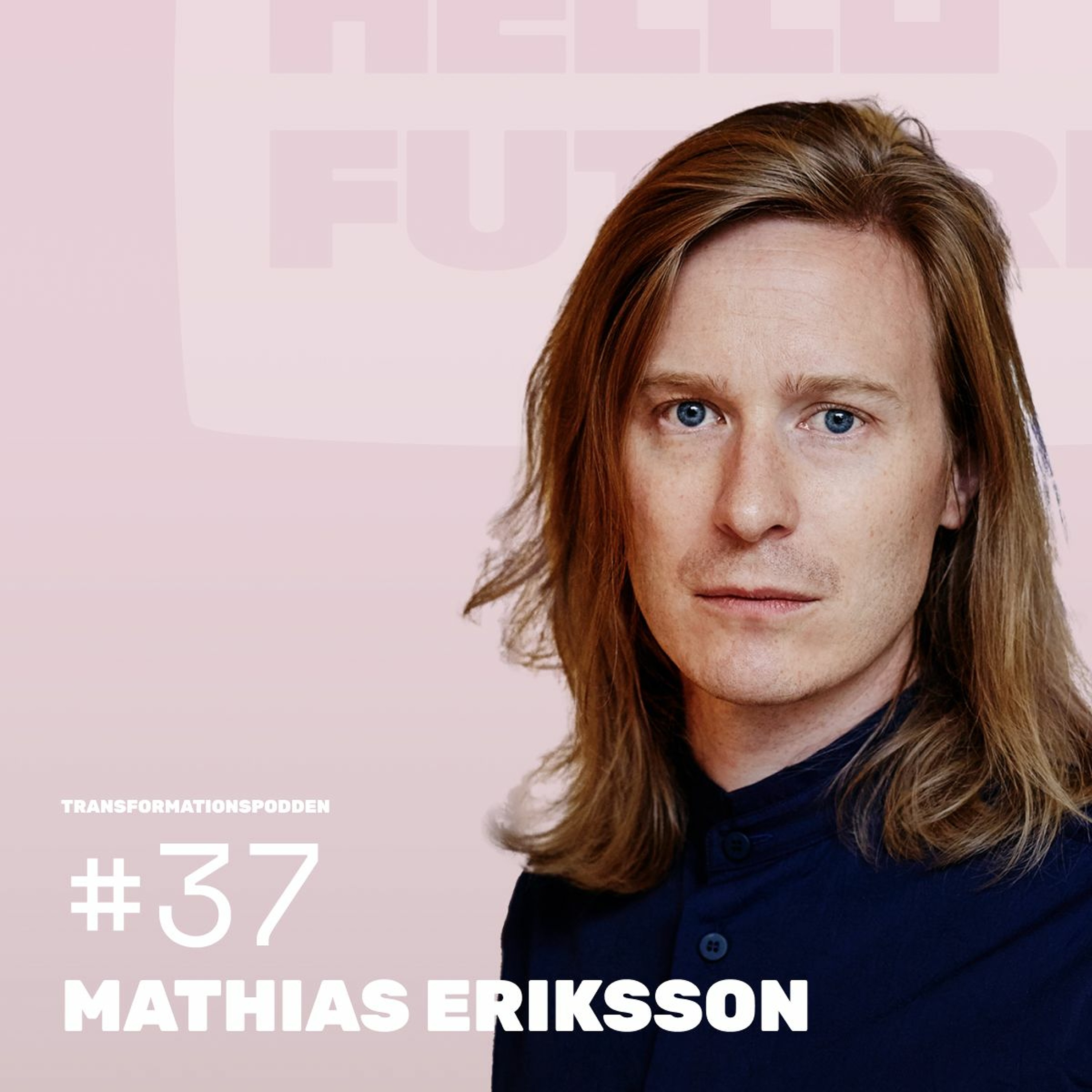 #37 - Vad kan vi förvänta oss av världen efter pandemin? episode artwork
