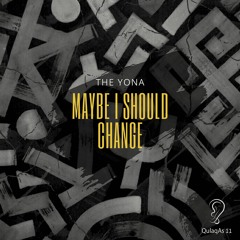 The YONA - Maybe I Should Change (Radio Edit)