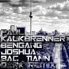 Paul Kalkbrenner - Bengang (Joshua Bachmann Dark Remix)