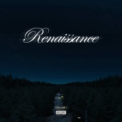 RENAISSANCE (PROD MXSTRAKH) *MUSIC VIDEO IN DESCRIPTION*