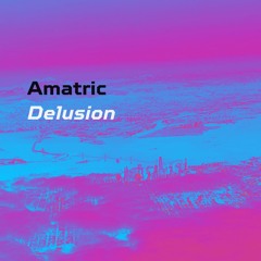 Delusion