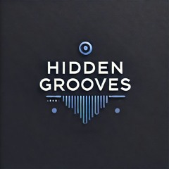 🌌 Hidden Grooves by D!D VOL.1