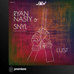 Premiere: Ryan Nasty feat. Aves Volare - LUST - Jannowitz Records