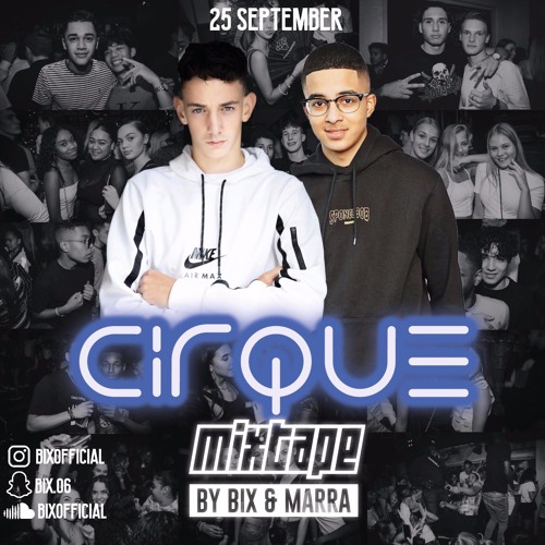 YOUNCIRQUE X BIX X MARRA OFFICIAL MIXTAPE