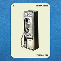 If I Called You