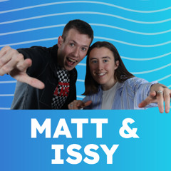 Matt and Issy - Shock Radio Highlights