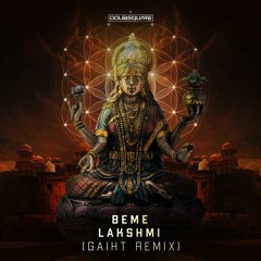 Beme - Lakshmi (Gaiht Remix) OUT NOW on @doubsquare-records