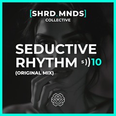 SEDUCTIVE RHYTHM (ORIGINAL MIX)