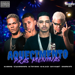 Aquecimento Pras Meninas (feat. Pz De Maranguape)