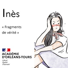 Fragments de vérités : Inès