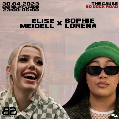 Sophie Lorena X Elise Meidell B2B BANK HOLIDAY 30.04.23