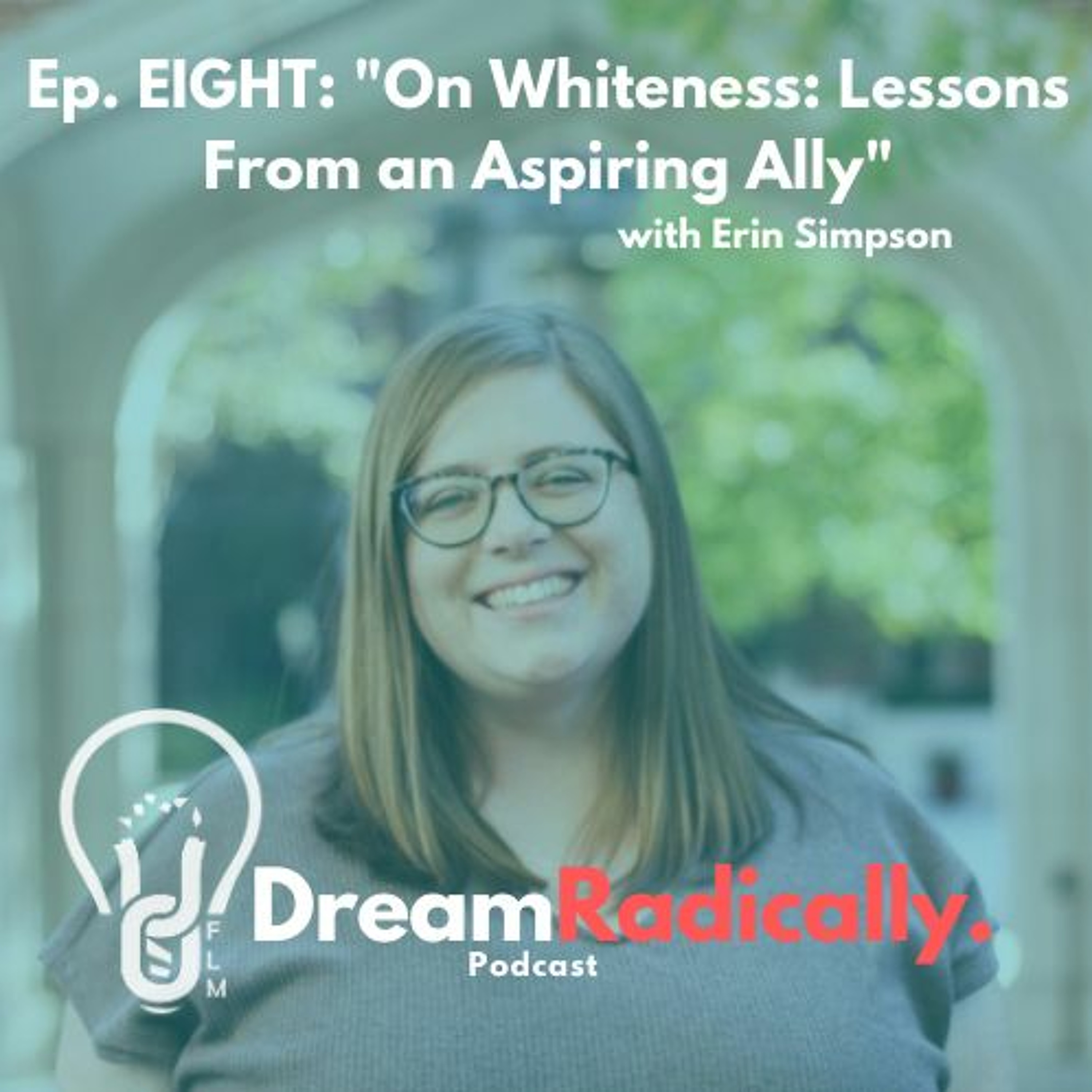 DreamRadically Podcast