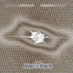 Cataphonic Mix Series 20 __ Mai-Kah