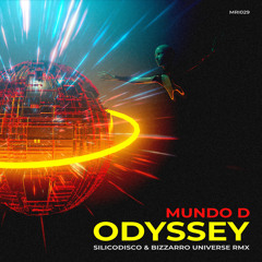 PREMIERE: Mundo D - Odyssey (Silicodisco Remix) [Mélopée Records]