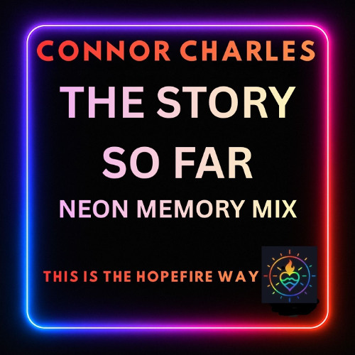 The Story So Far - Neon Memory Mix