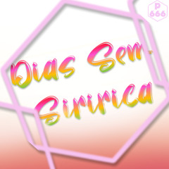 Dias Sem Siririca (Cum Generation)