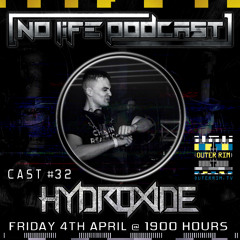 Hydroxide - No Life Podcast 32 - Outer Rim Radio