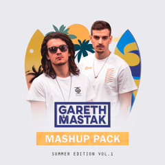 Gareth & Mastak | FREE SUMMER Mashup Pack Vol. 1