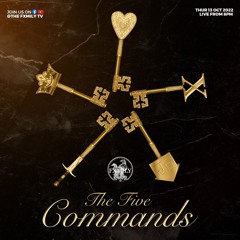 THE FIVE COMMANDS 13-10-22