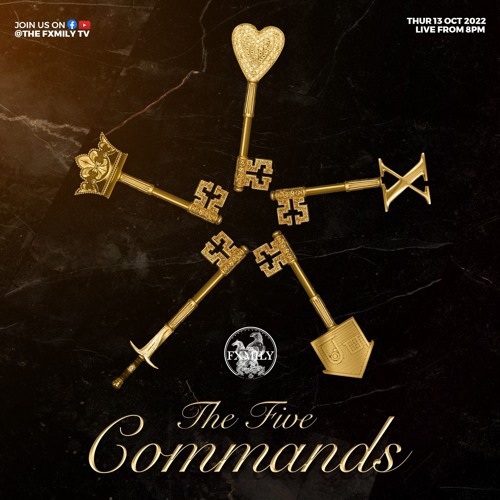THE FIVE COMMANDS 13-10-22