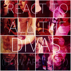 React To All the Divas II