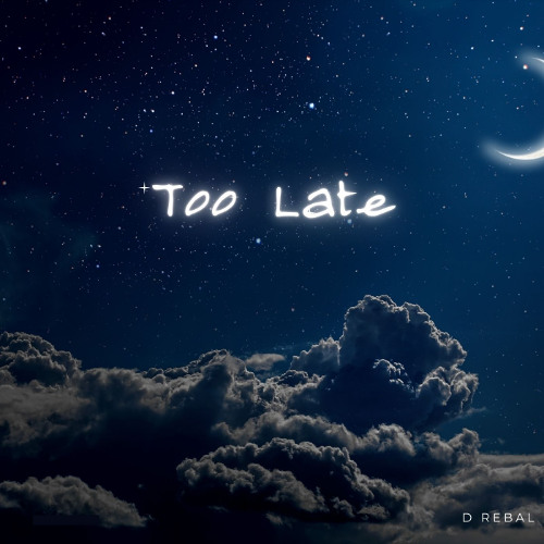 Too Late