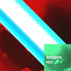Whispers
