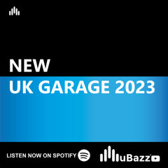 New UK Garage 2024(UKG, NUKG, UK Garage Music, UKG Bassline , Speed Garage, 2 Step, Garage) | uBazz