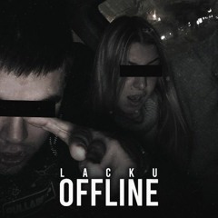 Lacku - Offline