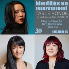 BALADO | IDENTITÉS EN MOUVEMENT - Table ronde Festival Accès Asie x USINE C