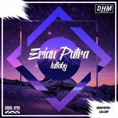 Erian Putra - Lullaby