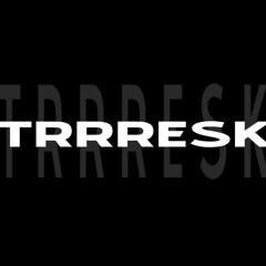 tRRResk