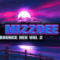 DJ MIZZDEE BOUNCE SET VOL 2