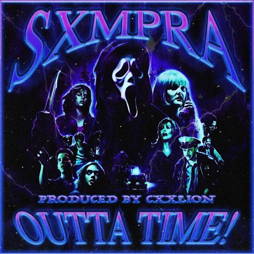 OUTTA TIME! (Prod. CXXLION)