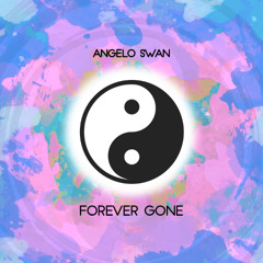 Forever Gone
