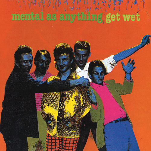 Stream The Nips Are Getting Bigger by Mental As Anything