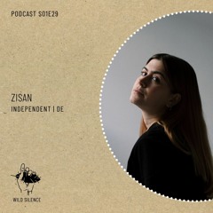 Wild Silence S01 I 29: Zisan