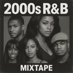 2000s R&B LIVE MIX