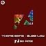 Thong Song - Buzz Low (Z3D RMX)