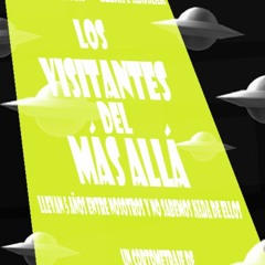 LOS VISITANTES DEL MAS ALLA - Han llegado