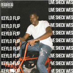 Sheck Wes - Live Sheck Wes (Keylo Flip)