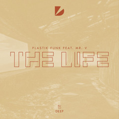 Plastik Funk feat. Mr. V - The Life