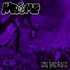SIN PADRES