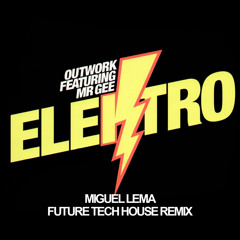 Elektro (Miguel Lema Future Tech House Remix)