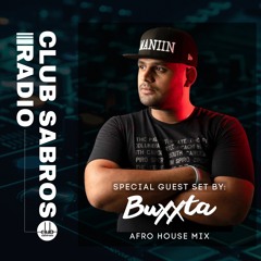 Buxxta (CO) - Afro House Series - Set for Club Sabroso Radio